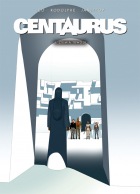 Centaurus #04: Ziemia trwogi